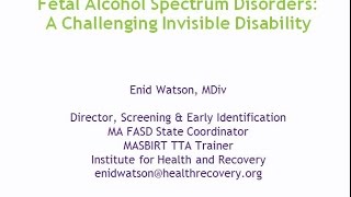 201509 Understanding the Invisible Disability of Fetal Alcohol Spectrum Disorders FASD  RTSC [upl. by Akin825]