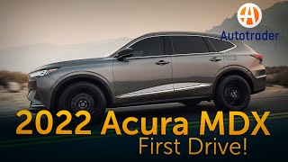 2022 Acura MDX – First Drive [upl. by Leizahaj]