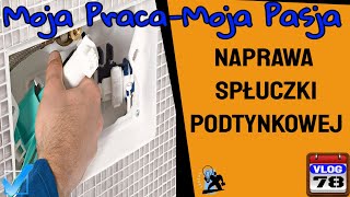 Naprawa spłuczki podtynkowej 🚽 [upl. by Nenerb]