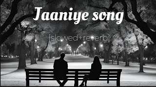 janiye song slowed reverb music 🎵🎵music trending viral lofi [upl. by Noiraa]