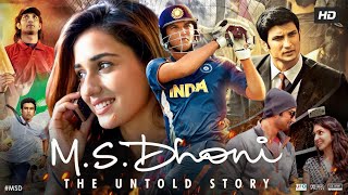 MS Dhoni Full Movie  Sushant Singh Rajput  Disha Patani  Kiara Advani  Review amp Facts HD [upl. by Ardnasela]