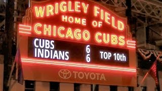 TopBottom 10th  3 Flips Wrigley Field Marquee Cubs World Series Champions Wrigleyville [upl. by Nilyahs]