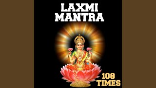 Laxmi Mantra 108 Times [upl. by Aihsakal]