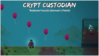 CRYPT CUSTODIAN quotBalloon Puzzle Demons Pointquot [upl. by Erapsag]