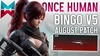 ONCE HUMAN BINGO BULLSEYE V5 BUILD POST NERF GUIDE PVE amp PVP [upl. by Lawley]