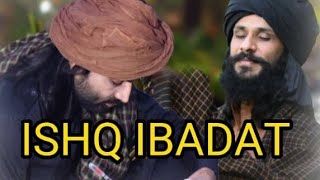 Ishq Ibadat  Birender Dhillonshemsher lehri Punjabi song [upl. by Aerised]