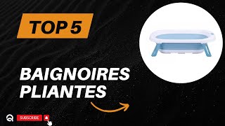 Top 5 Meilleures Baignoires Pliantes 2024 [upl. by Jelle]