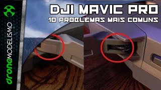 10 problemas mais comuns do DJI Mavic Pro [upl. by Oirasor]