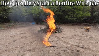 How to Safely start a Bonfire with Gas [upl. by Baggs]