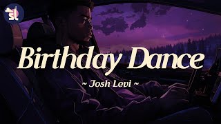 Josh Levi  Birthday Dance [upl. by Jaal]