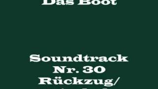 Das Boot Soundtrack 30  quotRückzug Heimkehrquot [upl. by Nylidnam]