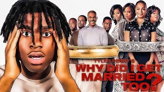 I Watched WHY DID I GET MARRIED TOO amp IT GOT DARK  Movie Reaction  First Time Watching [upl. by Collette]