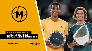 Así fue el Día 14 del MUTUA MADRID OPEN 2024 [upl. by Ellicec]