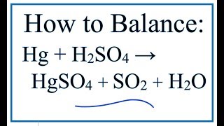 How to Balance Hg  H2SO4 → HgSO4  SO2  H2O Mercury  Sulfuric acid [upl. by Zipporah897]