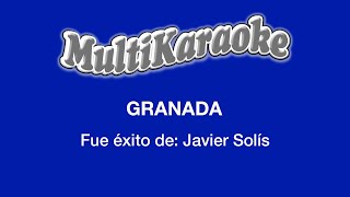 Granada  Multikaraoke  Fue Éxito de Javier Solís [upl. by Hoffer]