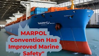 MARPOL Convention A Game Changer for Marine Safety [upl. by Halvaard]