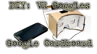 DIY Make Your Own Oculus Rift VR Goggles With Google Cardboard [upl. by Arriaet]