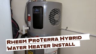 Installing Rheem ProTerra Hybrid Water Heater [upl. by Fonda877]