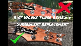 Riot Works Tuner Review amp Subsequent Replacement with Steinberger Tuners [upl. by Alekin]