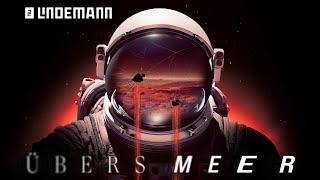 Till Lindemann  Übers Meer Official Video [upl. by Bonnie]