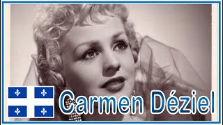 HOMMAGE QUÉBÉCOIS  23  Carmen Déziel 1932  2014 [upl. by Amaleta]