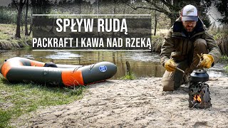 Spływ Rudą  Packraft i kawa nad rzeką [upl. by Dombrowski187]