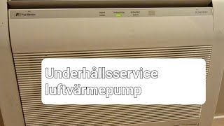 Underhållsservice luftvärmepump Maintenance service air heat pump [upl. by Lynnelle]