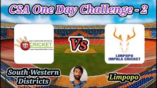 South Western Districts vs Limpopo  Match 9  CSA OneDay Challenge Two [upl. by Albie]