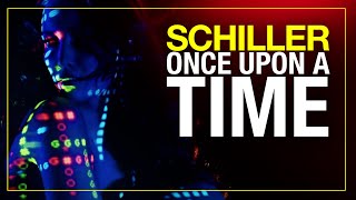 SCHILLER „Once Upon A Timequot  Official Video [upl. by Ylam]