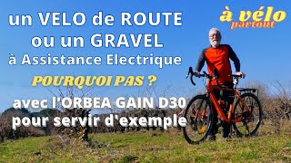 Un vélo de route ou gravel à assistance électrique pour ceux qui nont pas ou plus la forme [upl. by Rochelle]