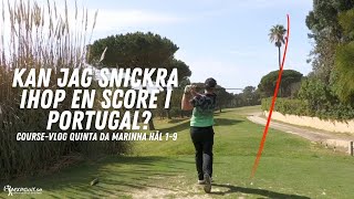 Coursevlog  Quinta da Marinha  Hål 19  MXPGolfse [upl. by Itoyj]