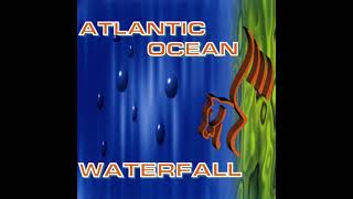 Atlantic Ocean  quotWaterfallquot  1994 [upl. by Scever]