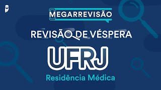 Revisão de Véspera UFRJ Residência Médica [upl. by Takken]