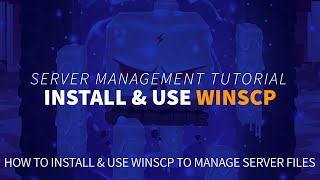 How to Install amp Use WinSCP to Manage Server Files [upl. by Ymia]