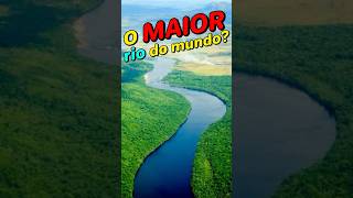 O gigante tamanho do rio Amazonas amazonas brasil geografia curiosidades [upl. by Geoffrey]