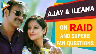 Ajay Devgn  Ileana DCruz  EXCLUSIVE Full Interview  Raid [upl. by Richman]