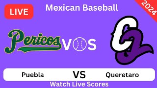 Pericos de Puebla Vs Conspiradores de Querétaro Resultados del partido de béisbol en vivo hoy [upl. by Yttel713]