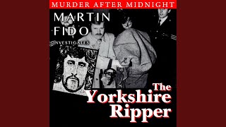 The Yorkshire Ripper  Part 8 [upl. by Carmelita]