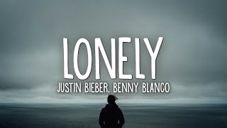 Justin Bieber amp benny blanco  Lonely Lyrics [upl. by Nawat]