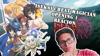 Isekai Cheat Magician OPENING REACCIÓN [upl. by Hogle]