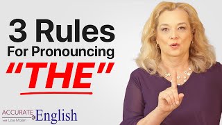 How to pronounce the article THE  3 rules Accurate English [upl. by Siramay617]