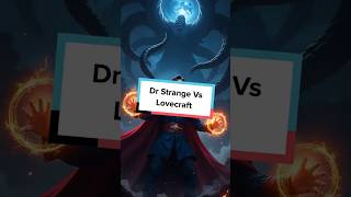 Dr Strange Vs Lovecraft terrorcósmico drstrange lovecraft [upl. by Nedi]