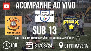 Chute Inicial Corinthians Araçoiaba x ASX  Copa Integração 2024 Sub 13 [upl. by Akehsat363]