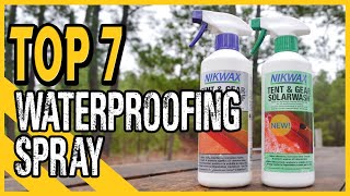 Best Waterproofing Spray In 2021  Top 7 Waterproofing Spray For Clothes Shoes amp Outdoor Gear [upl. by Nylzaj716]