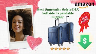 Samsonite Solyte DLX Softside Expandable Luggage [upl. by Yahc907]