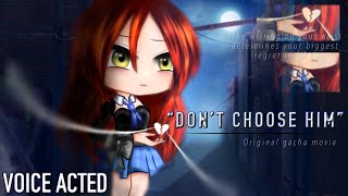 Dont choose him 💔🥀 12  VOICE ACTED GACHA MOVIE 1 HOUR enemies to lovers love story GLM • GCM [upl. by Notnirb]