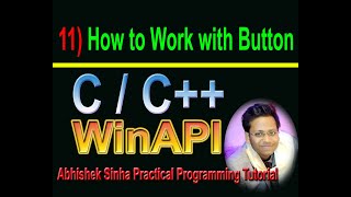 11 How to Work With Button in WinAPI CCHindiAbhishek Sinha [upl. by Drawyah]