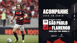 Campeonato Brasileiro  São Paulo x Flamengo  PRÉ E PÓSJOGO EXCLUSIVO FLATV [upl. by Collayer458]