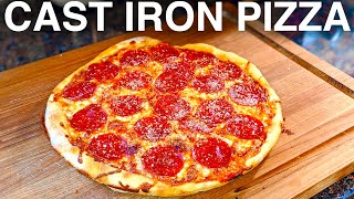 How To Make Cast Iron Pizza And Why It Beats Pizza Stones [upl. by Ahsoym518]