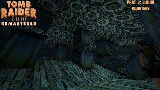 UnbEELievable Jump Scare  Tomb Raider II Remastered  Living Quarters [upl. by Siurtemed481]